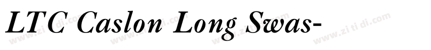 LTC Caslon Long Swas字体转换